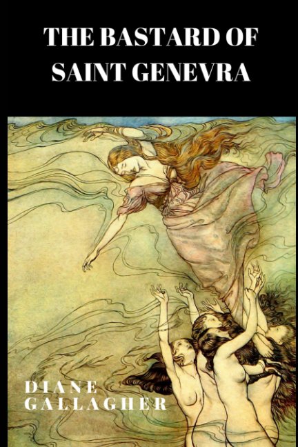Visualizza The Bastard of Saint Genevra di Diane Gallagher