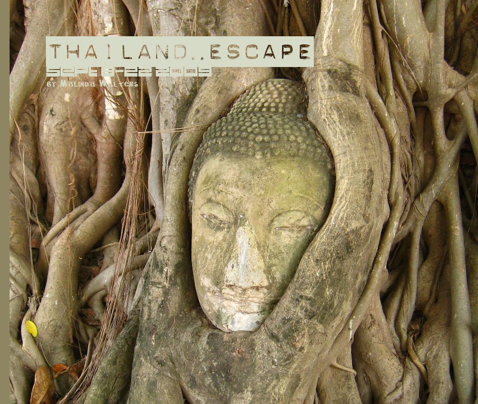 Ver Thailand..Escape Sept 8-22 2009 by Malinda Walters por Malinda Walters