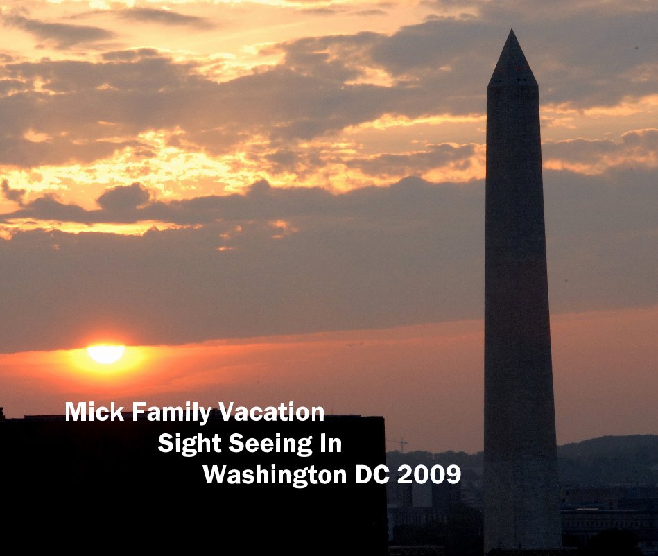 Visualizza Mick Family Vacation Sight Seeing In Washington DC 2009 di Shellie Mick