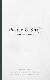 Pause & Shift: The Journal book cover