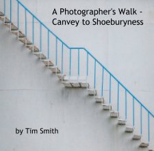 A Photographer's Walk -                 Canvey to Shoeburyness book cover
