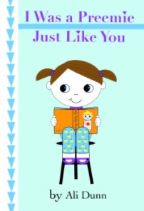 I Was a Preemie Just Like You book cover