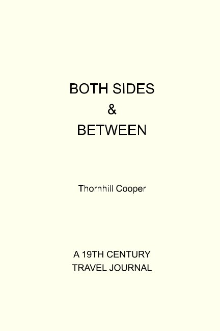 Ver BOTH SIDES AND BETWEEN por Thornhill Cooper 1840-1940
