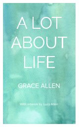A Lot About Life book cover