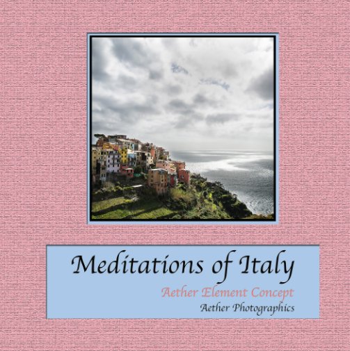 Bekijk Meditations of Italy (Hardcover) op Aether Element Concept