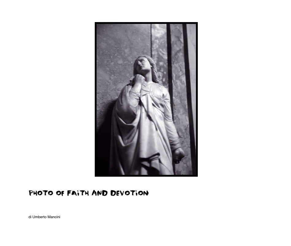 Photo of Faith AND Devotion nach di Umberto Mancini anzeigen