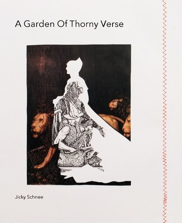 View A Garden Of Thorny Verse by Jicky Schnee