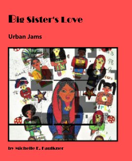 Big Sister's Love  Ages 5-25 book cover