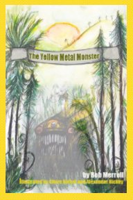 The Yellow Metal Monster book cover