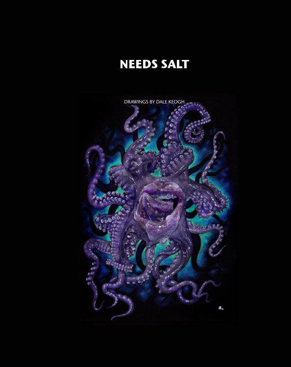 View Needs Salt by Dale Keogh