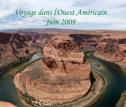 Voyage dans l'Ouest AmÃ©ricain Juin 2009 book cover