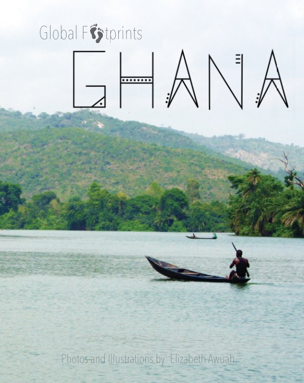 Visualizza Global Footprints | Ghana di Elizabeth Awuah
