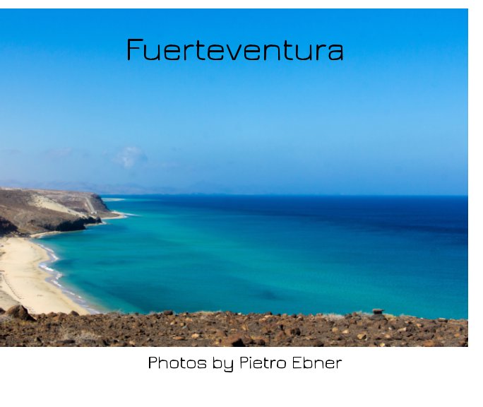 Ver Fuerteventura por Pietro Ebner