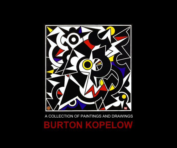 View A collection of Paintings and Drawings BURTON KOPELOW by Chester Kaczenski