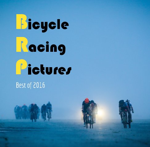 Ver Best of 2016 por Bicycle Racing Pictures