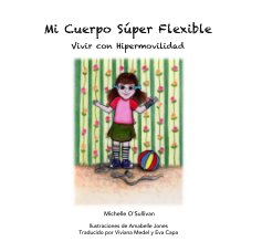 Mi Cuerpo Súper Flexible book cover