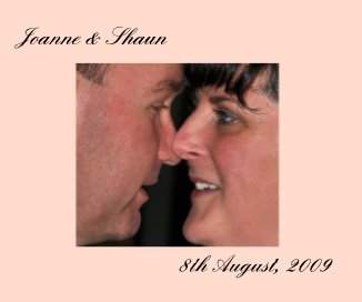 Joanne & Shaun 8th August, 2009 book cover