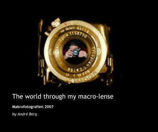 The world through my macro lense book cover