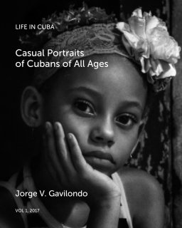 Casual Portraits of Cubans of all Ages book cover
