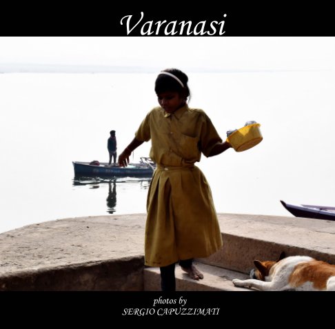 Visualizza Varanasi di Sergio Capuzzimati