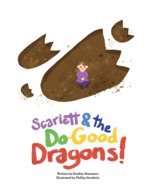 Visualizza Scarlett and the Do-Good Dragons di Bradley Marianno