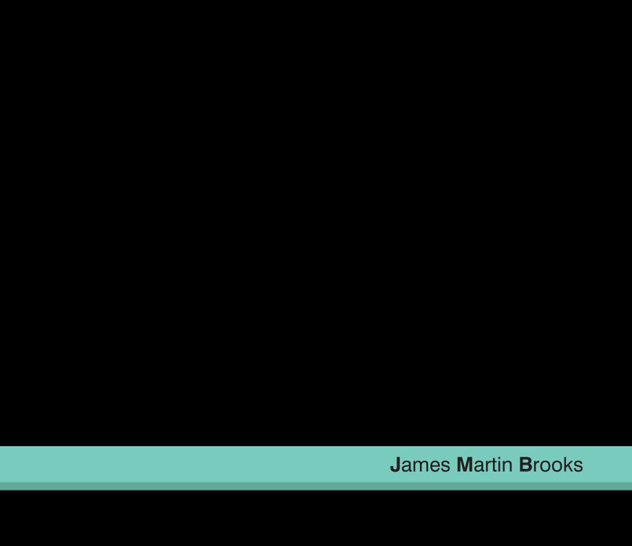 View James M Brooks - Design Portfolio by James M Brooks