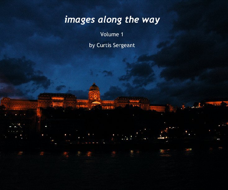 Ver images along the way por Curtis Sergeant