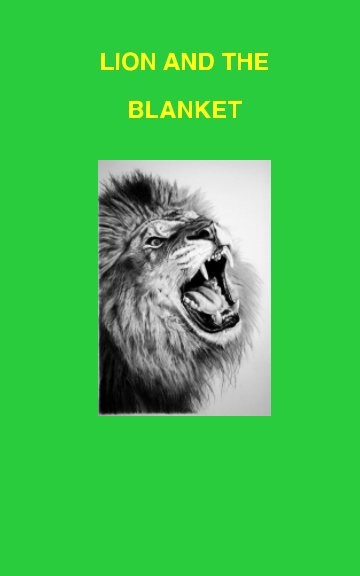 View Lion And The Blanket by Denzel Onaba