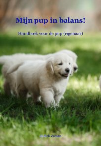 Mijn pup in balans! Handboek voor de pup (eigenaar) book cover