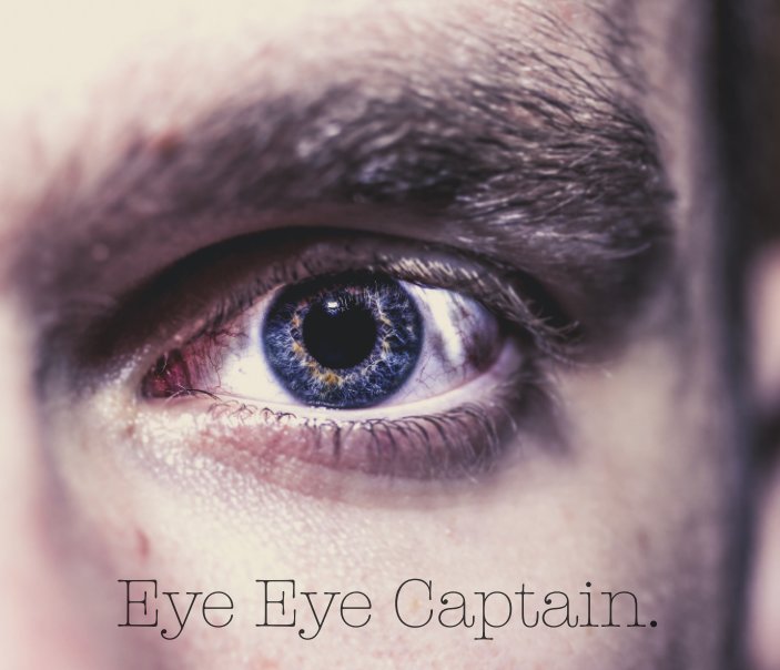 Bekijk Eye Eye Captain op Julia Elizabeth Biery