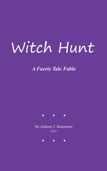 View Witch Hunt by Anthony J. Dentamaro