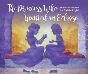 The Princess Who Wanted an Eclipse book cover