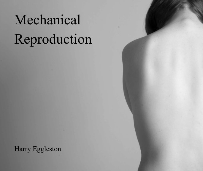 View Mechanical reproduction by Harry Eggleston