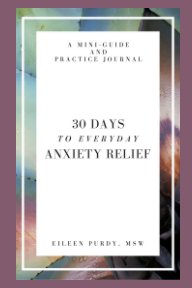 30 Days to Everyday Anxiety Relief book cover
