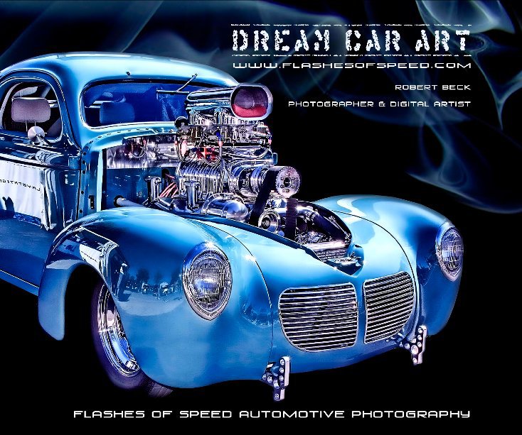 View DREAM CAR ART by Robert Beck, Photographer & Digital Artist