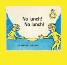 No Lunch No Lunch book cover