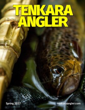 Tenkara Angler (Standard) - Spring 2017 book cover