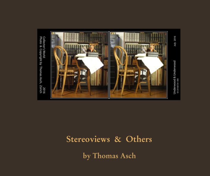 Bekijk Stereoviews  &  Others op Thomas Asch