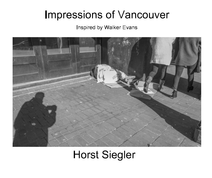 View Impressions of Vancouver by Horst Siegler
