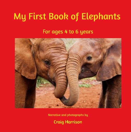 View My First Book of Elephants by Craig Harrison