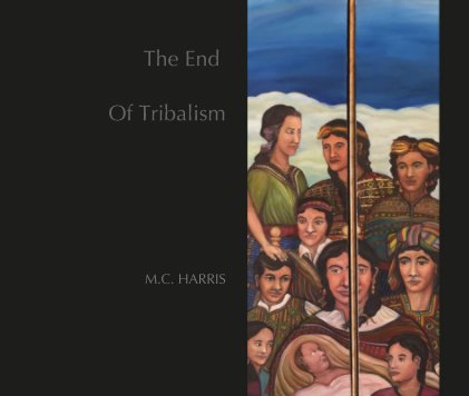 The End Of Tribalism book cover
