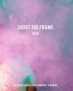 Shoot The Frame 2016 book cover