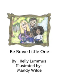 Be Brave Little One book cover