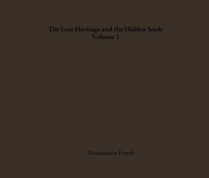 The Lost Heritage and the Hidden Seeds Volume 2 book cover