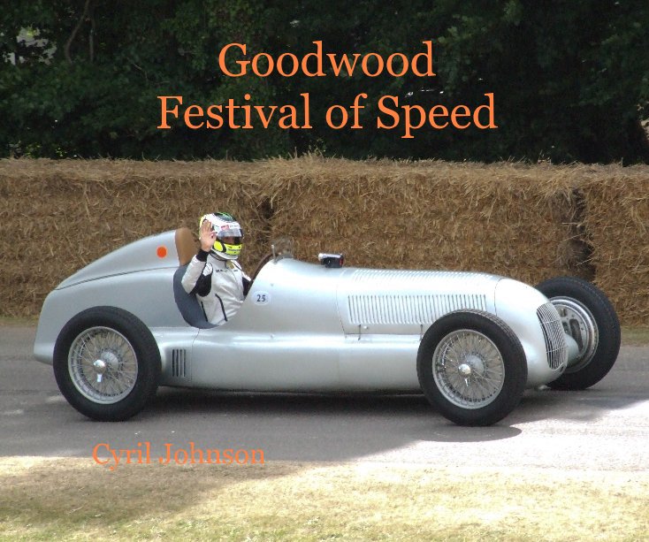 View Goodwood Festival of Speed by Cyril Johnson