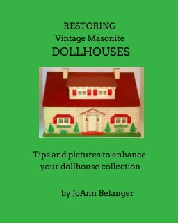 Restoring Vintage Masonite Dollhouses book cover