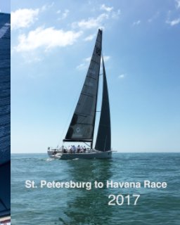 St. Petersburg to Havana Race - 2017 book cover