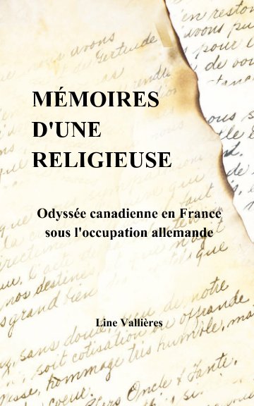 View Mémoires d’une religieuse by Line Vallieres
