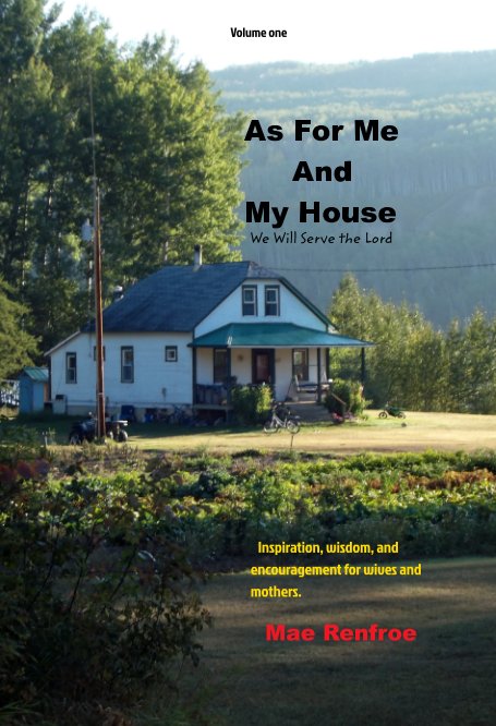Ver As For Me And My House por Mae Renfroe
