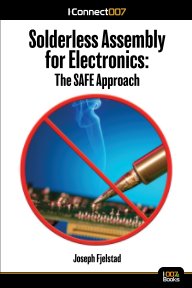 Solderless Assembly for Electronics: The SAFE Approach book cover